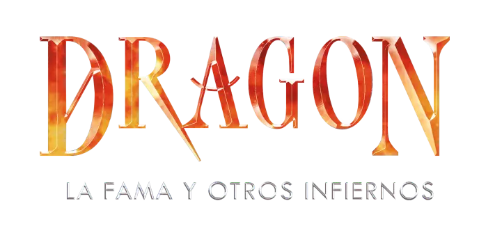 Dragon, la fama y los otros infiernos